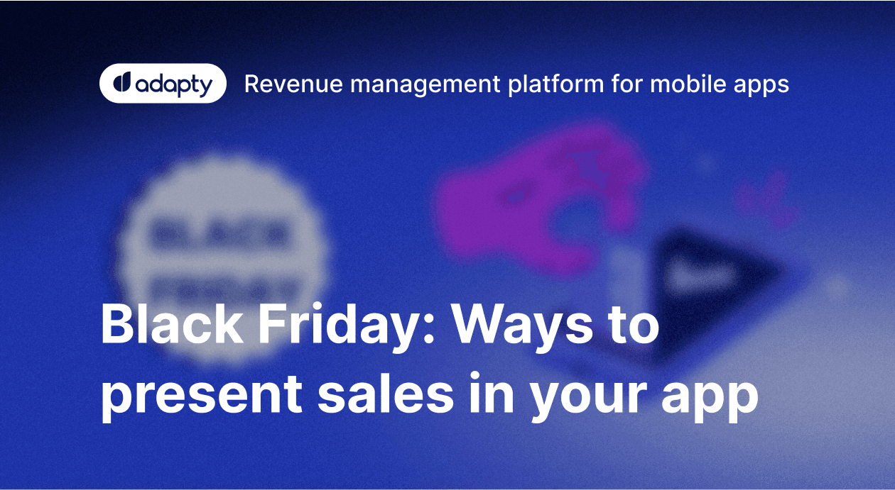 Black Friday: Ways to present sales in your app