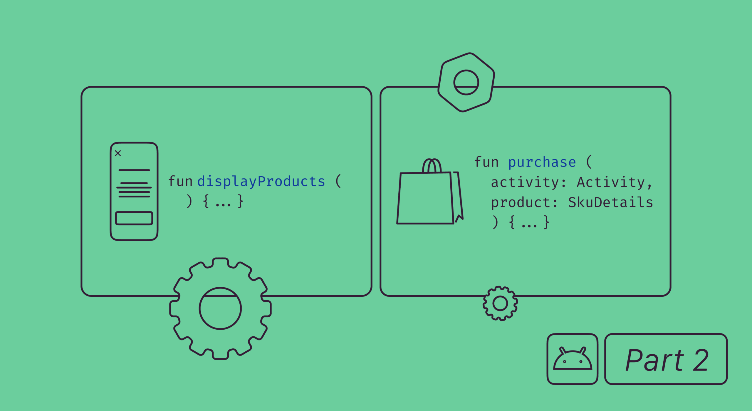 Processing Android in-app purchases with the Google Play Billing Library