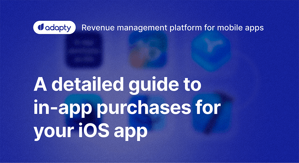 The guide to iOS in-app purchases: Build apps with StoreKit 2