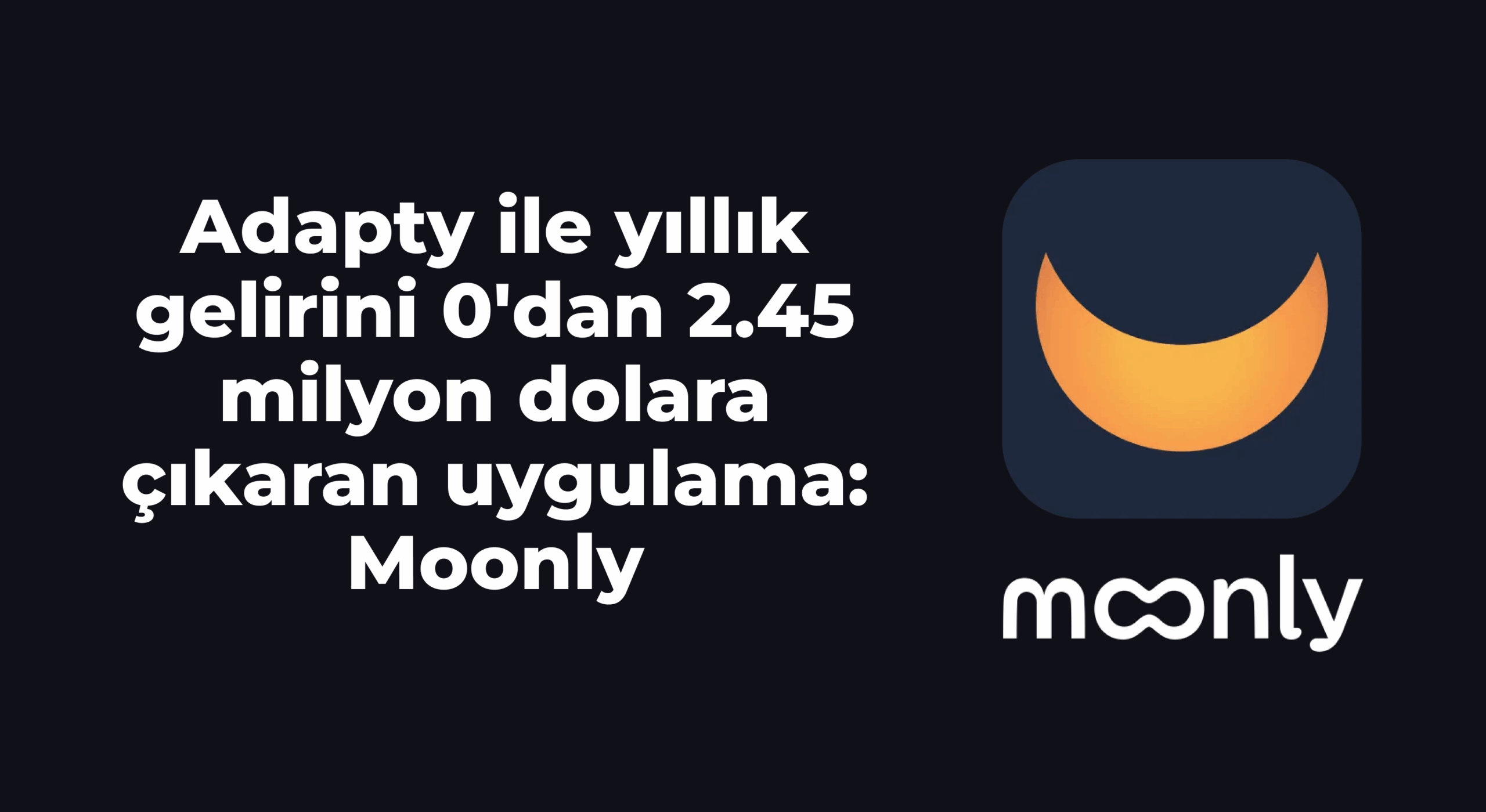 Moonly