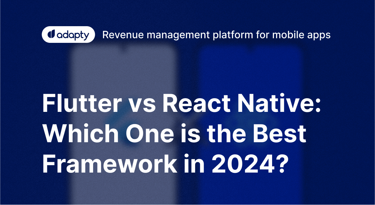 Flutter vs. React Native: Which framework is better for your project?
