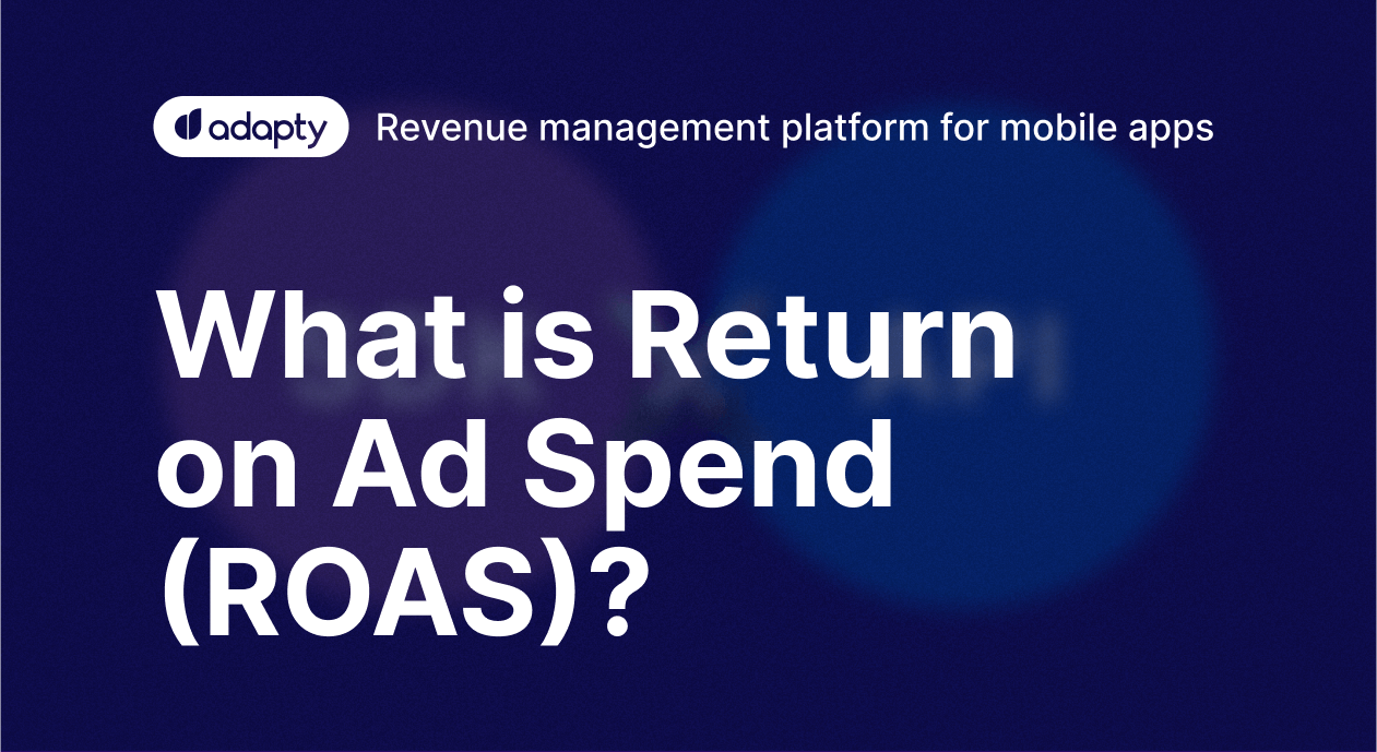What is Return on Ad Spend (ROAS)? Formula and Calculation