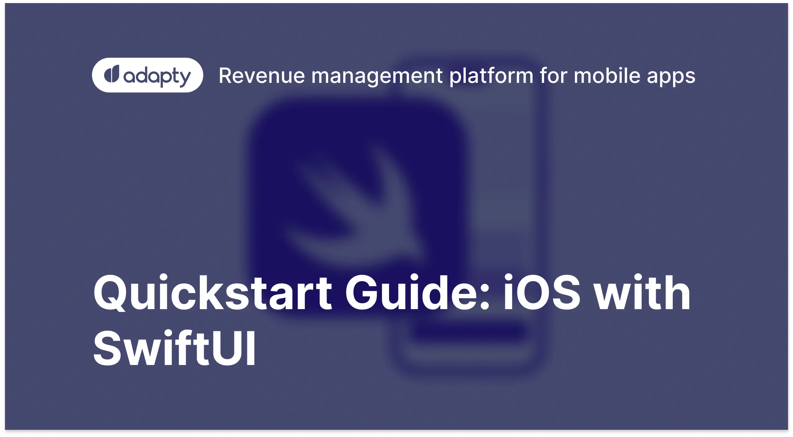 Quickstart Adapty setup guide: iOS with SwiftUI