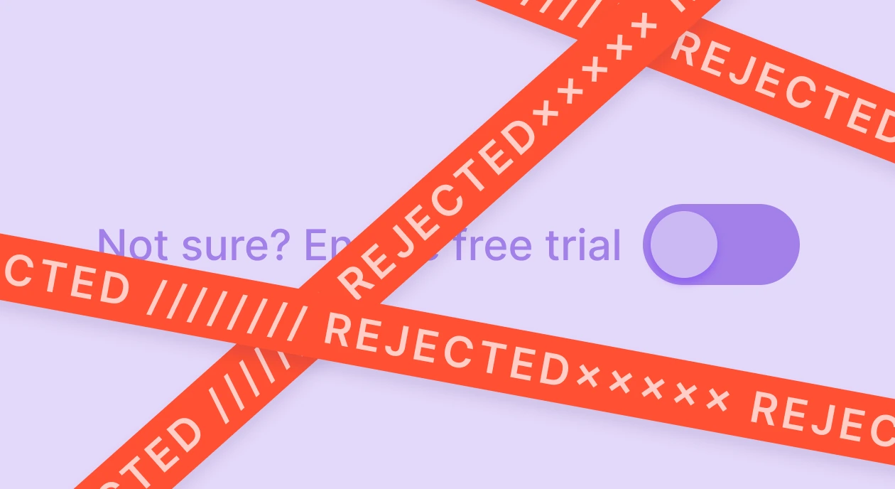 Your Toggle Paywall Is About To Get Rejected
