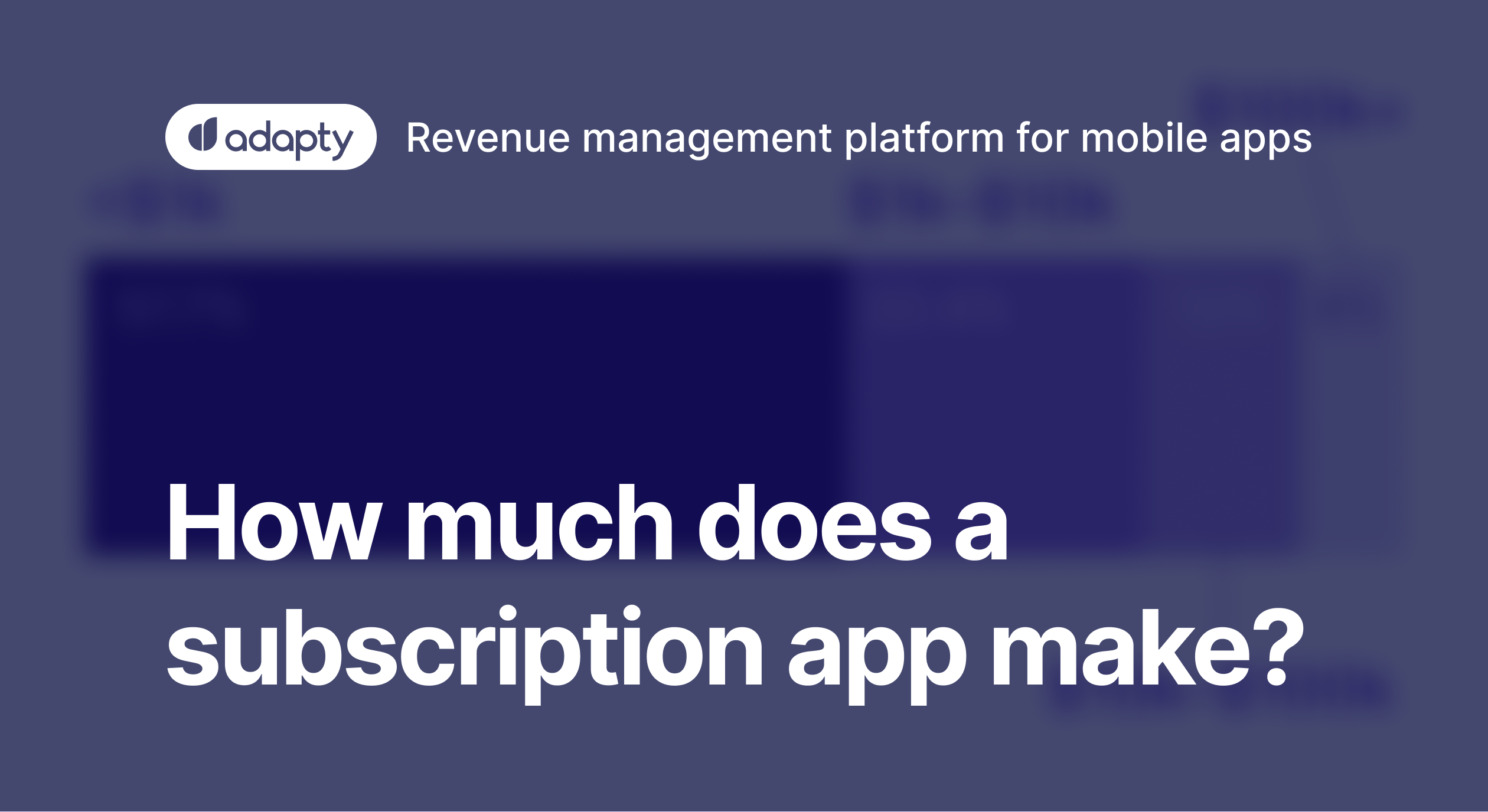 How much does a subscription app make?