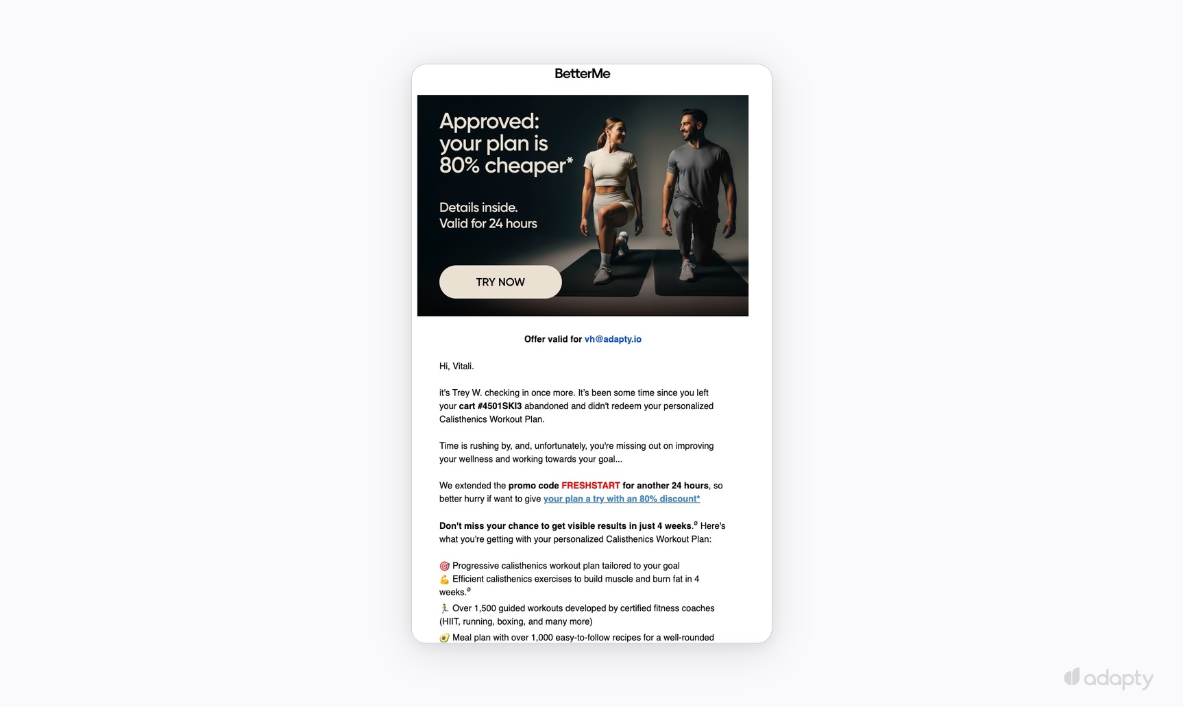 BetterMe second win-back email: "Approved: your plan is 80% cheaper" hero image, promo code FRESHSTART extended 24 hours, cart reference #4501SKI3, single "Try Now" CTA.