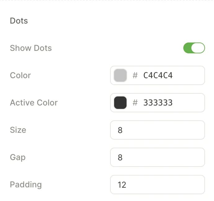 Dots section of the right panel with Show Dots, Color, Active Color, Size, Gap, and Padding