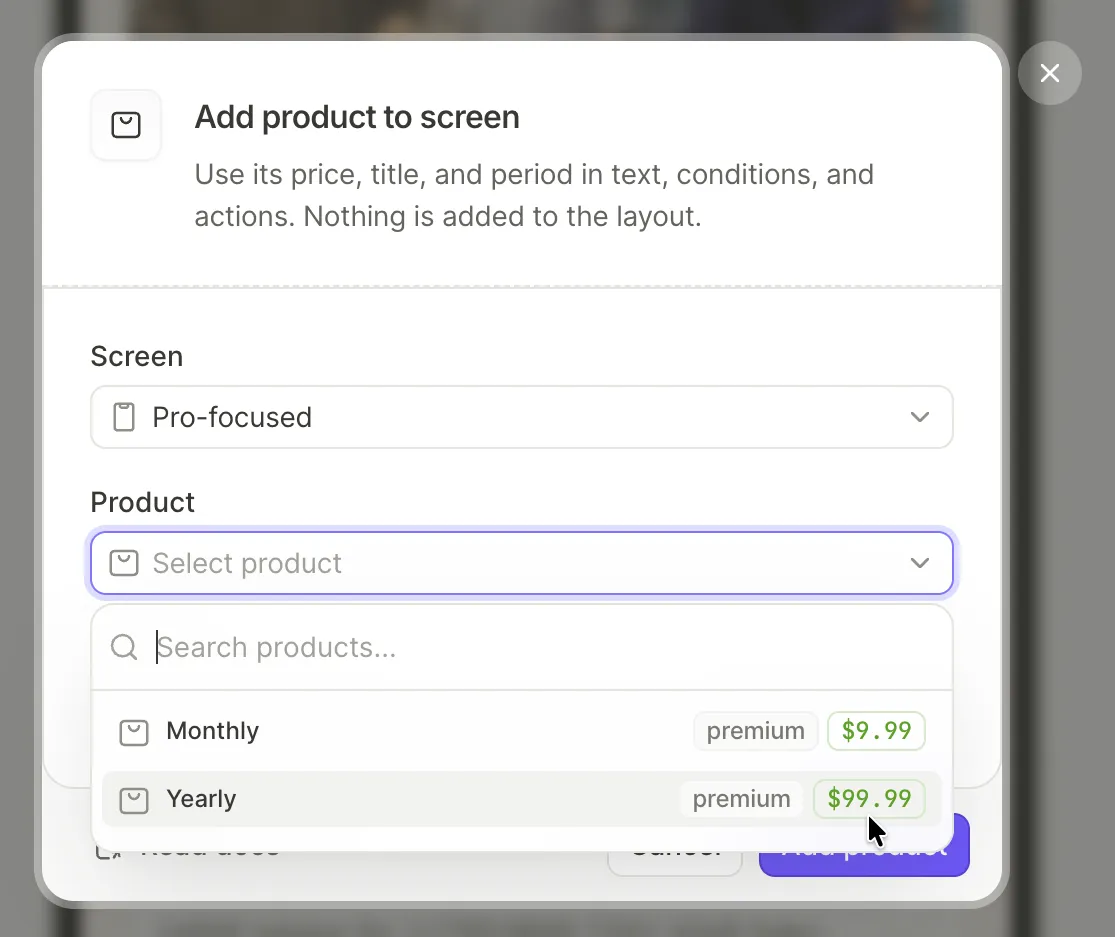 Add product to screen dialog with the Product dropdown open, listing Monthly and Yearly with their access level and price