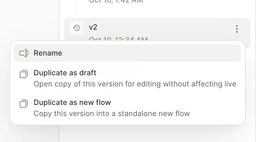 The context menu of a version entry, with Duplicate as draft and Duplicate as new flow