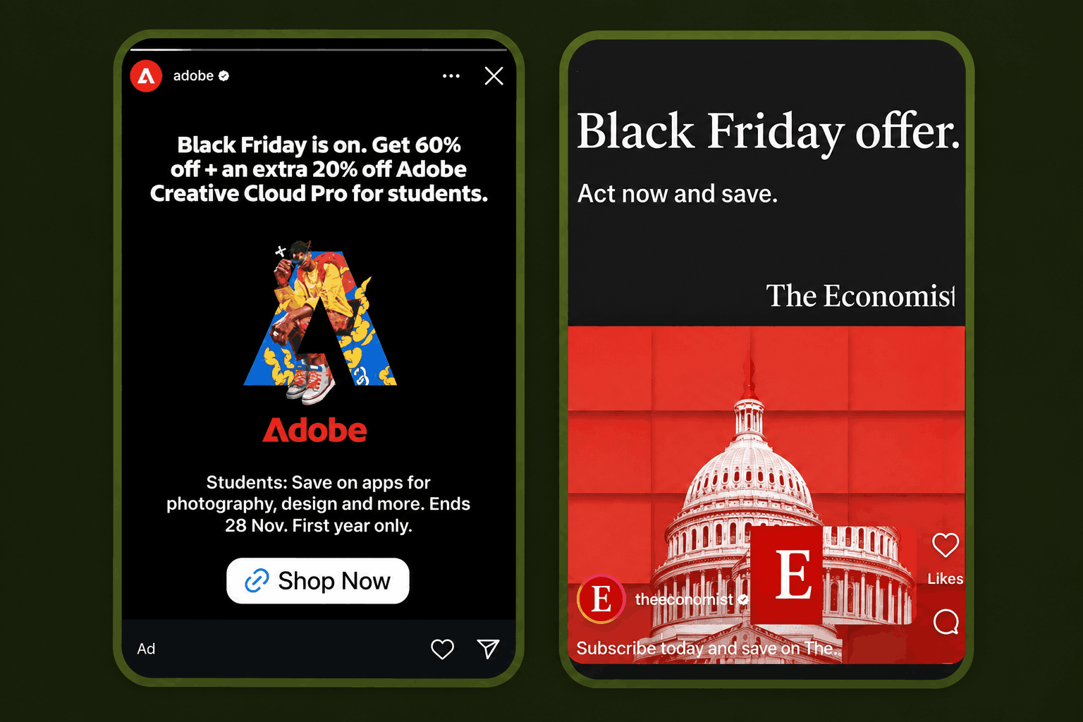 An Adobe Instagram story offering 60% off Creative Cloud Pro for students and an Economist Black Friday ad reading "Act now and save."Adobe english